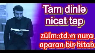 Zülmətdən nura aparan bir kitab - Hacı Ramil - Tam dinlə nicat tap)