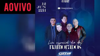 ROUPA NOVA LIVE DOS NAMORADOS AO VIVO