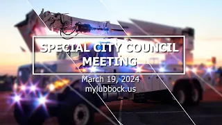 Special City Council Meeting - March 19, 2024