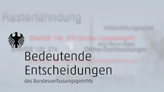 Bedeutende Entscheidungen des Bundesverfassungsgerichts