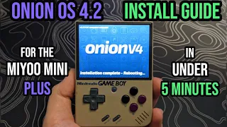 Onion OS 4.2.3 Install Guide in Under 5 Minutes - Miyoo Mini Plus