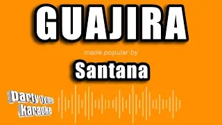 Santana - Guajira (Versión Karaoke)