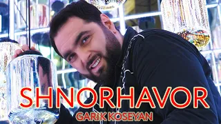 Shnorhavor | Garik Koseyan | 2024