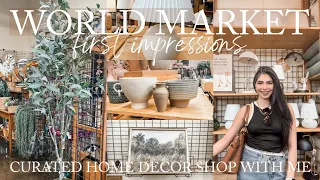 WORLD MARKET FIRST IMPRESSION HOME DECOR SHOP WITH ME 2024 | CURATED LOOKING HOME DECOR 2024