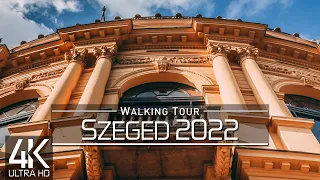 【4K 60fps】🇭🇺 VIRTUAL WALKING TOUR: 🚶 «Szeged - Hungary 2022» 🎧 ORIGINAL SOUNDS 🚫 NO COMMENT 📺 ASMR