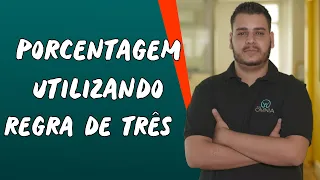 Porcentagem Utilizando Regra de Três - Brasil Escola