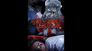 DOWN THE CHIMNEY WITH A SHOTGUN  - Now Available on all streaming plateforms #horror #horrormovies