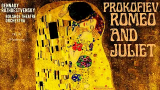 Prokofiev - Romeo and Juliet, Full Ballet (Ct.r.: Gennady Rozhdestvensky, Bolshoi Theatre Orchestra)