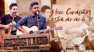 Fred & Fabrício - Meu Coração Esta Amando - Acústico De Primeira