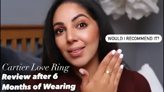 *6 MONTHS REVIEW* | CARTIER LOVE RING | Anita Arora