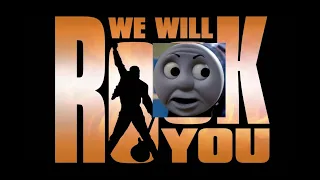 YTPMV: We Will Rock You But It’s Thomas The Tank Engine