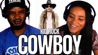 *FIRST TIME* 🎵 Kid Rock "Cowboy" Reaction