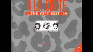 A La Carte - The Very Best '99 - The Hit Mix