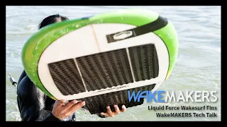 Liquid Force Wakesurf Fins I WakeMAKERS Tech Talk