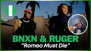 🚨🇳🇬 | Bnxn & Ruger - Romeo Must Die (Official Video) | Reaction