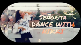 Señorita - Shawn Mendes & Camila Cabello | Heels Choreography | Dance with Nikki