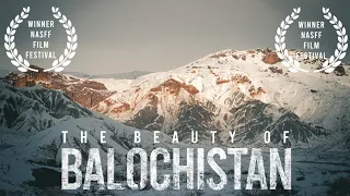 The Beauty of Balochistan | Film Festival | Winner NASFF 22