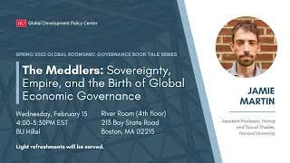 The Meddlers: Sovereignty, Empire, and the Birth of Global Economic Governance