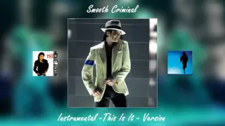 Michael Jackson - Smooth Criminal (Instrumental - Smooth Criminals - Version)