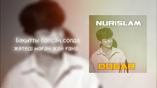 Nurislam - DOGAR | Lyric Video