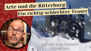 Arte und die Ritterburg - Ein richtig schlechter Teaser