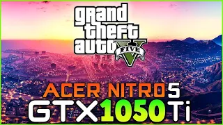 Acer Nitro 5 | GTA V | GTX 1050 Ti - All Settings FPS Test