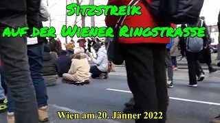 WIEN 20.1.2022: SITZSTREIK auf der WIENER RINGSTRASSE von Polizei aufgelöst