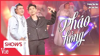 PHÁO HỒNG - Đạt Long Vinh phấn khích khi IDOL Trương Đan Huy bất ngờ xuất hiện tại LẠ LẮM À NHA