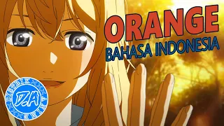 Orange - Shigatsu wa Kimi no Uso ED 2 | Post Hardcore Cover | Versi Indonesia