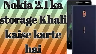 Nokia 2.1 me storage kaise badhaye//storage khali kase karte hai