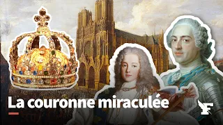 L’histoire incroyable de la couronne de Louis XV