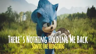 SONIC THE HEDGEHOG || There's Nothing Holding Me Back [ EXCLUSIVE ]