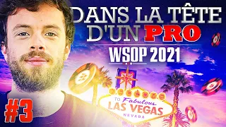 ♠♣♥♦ Dans la Tête d'un Pro : WSOP 2021 #3 (poker)