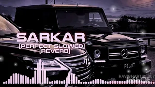 Sarkar Jaura Phagwaral Slowed+Reverb|