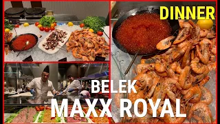 MAXX ROYAL 👑 BELEK🇹🇷 / DINNER / ЛУЧШИЙ  БУФЕТ В ТУРЦИИ🍓🥓🥩🍤🧀🌮