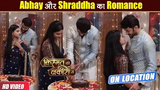 Kismat Ki Lakiron Se On Location: Shraddha को Abhay ने दिया बड़ा Surprise, दोनों हुए Romantic