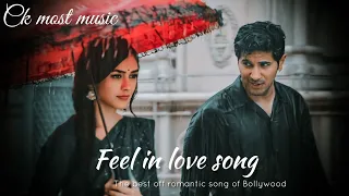 love mashup of valentine special feel love music || romance of Bollywood song|