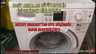 BOSCH LOGİ XX 8 ÇAMAŞIR MAKİNESİ ÇALIŞMIYOR