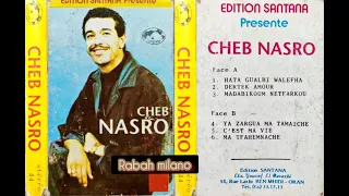 Cheb Nasro - Hata Gualbi Walefha✓ (original) k7