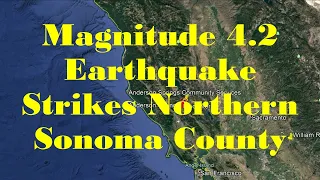 Magnitude 4.2 Earthquake Strikes Northern Sonoma County