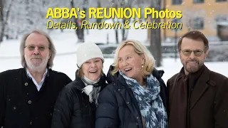 ABBA's Reunion Photos – Discussing New Details + Rundown & Celebration