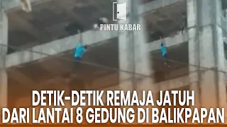 Detik detik Remaja Jatuh dari Lantai 8 Gedung di Balikpapan Setelah Bergelantungan