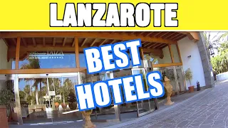Top 10 best hotels in Lanzarote - Checked in real life!