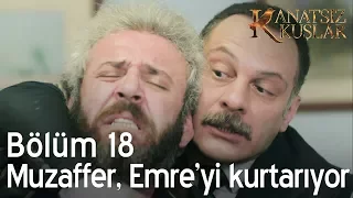 Muzaffer, Emreyi kurtarıyor  - Kanatsız Kuşlar 18. Bölüm