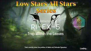 Arknights RI-EX-5 Guide Low Stars All Stars