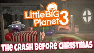 The Crash Before Christmas [Community Levels] Little BIG Planet 3 (PS4 Father & Son Gameplay)