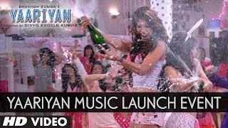 Yaariyan Music Launch Event | EXCLUSIVE VIDEO