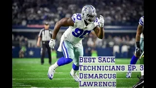 Best Sack Technicians Episode 3 || Demarcus Lawrence Film Session || Dallas Cowboys ||