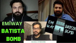 EMIWAY - BATISTA BOMB | Pakistani Reaction | Shugal Syndrome