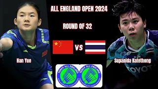 Supanida Katethong vs Han Yue - R32 - All England Open Badminton Championships 2024